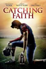 Watch Catching Faith Online Alluc