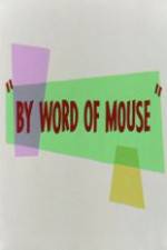 Watch By Word of Mouse Online Alluc