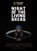 Watch Night of the Living Dread (Short 2021) Online Alluc