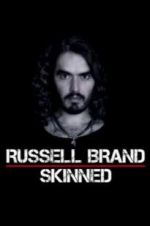 Watch Russell Brand: Skinned Alluc