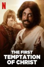 Watch The First Temptation of Christ Alluc