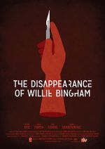 Watch The Disappearance of Willie Bingham Online Alluc