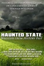 Watch Haunted State: Whispers from History Past Alluc