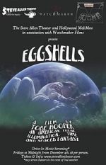 Watch Eggshells Online Alluc