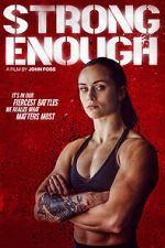 Watch Strong Enough Online Alluc