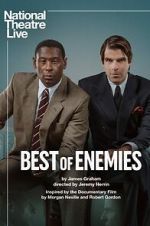 Watch National Theatre Live: Best of Enemies Online Alluc