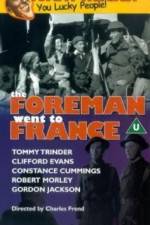 Watch The Foreman Went to France Online Alluc