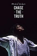 Watch Michael Jackson: Chase the Truth Alluc
