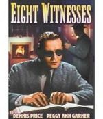 Watch Eight Witnesses Online Alluc