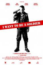 Watch I Want to Be a Soldier Alluc