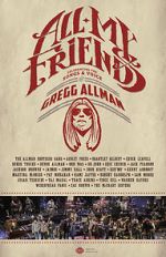 Watch All My Friends: Celebrating the Songs & Voice of Gregg Allman Alluc