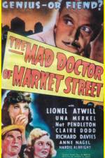 Watch The Mad Doctor of Market Street Alluc