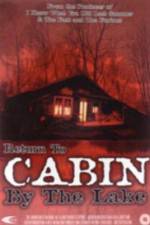 Watch Return to Cabin by the Lake Alluc