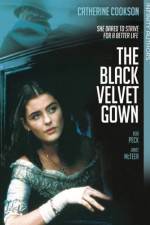 Watch The Black Velvet Gown Online Alluc