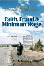 Watch Faith Fraud & Minimum Wage Alluc