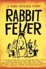 Watch Rabbit Fever Alluc