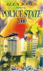 Watch Police State 2000 Online Alluc