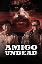 Watch Amigo Undead Alluc