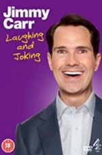 Watch Jimmy Carr: Laughing and Joking Online Alluc