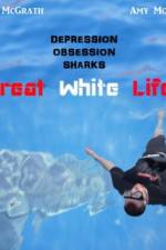 Watch Great White Life Alluc