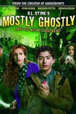 Watch Mostly Ghostly: Have You Met My Ghoulfriend? Online Alluc