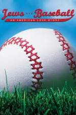 Watch Jews and Baseball An American Love Story Alluc