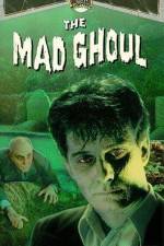 Watch The Mad Ghoul Alluc