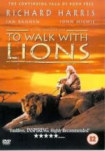 Watch To Walk with Lions Online Alluc