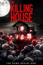 Watch The Killing House Alluc