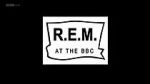 Watch R.E.M. at the BBC Alluc
