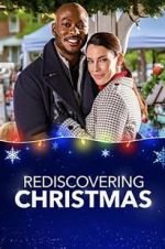 Watch Rediscovering Christmas Alluc