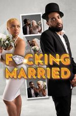 Watch F*cking Married Online Alluc