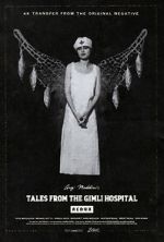 Watch Tales from the Gimli Hospital Online Alluc