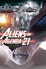 Watch Aliens and Agenda 21 Alluc