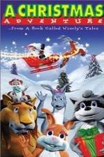 Watch A Christmas Adventure ...From a Book Called Wisely's Tales Alluc