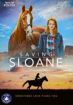 Watch Saving Sloane Online Alluc