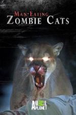 Watch Man-Eating Zombie Cats Alluc