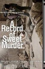 Watch A Record of Sweet Murderer Alluc