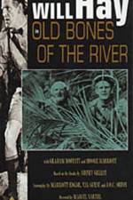 Watch Old Bones of the River Online Alluc