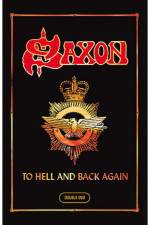 Watch Saxon To Hell And Back Again Alluc