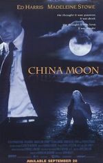 Watch China Moon Online Alluc