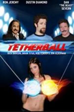 Watch Tetherball: The Movie Alluc