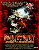 Watch Poultrygeist: Night of the Chicken Dead Online Alluc