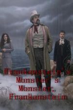 Watch Frankenstein\'s Monster\'s Monster, Frankenstein Alluc