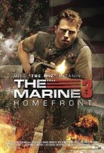 Watch The Marine 3: Homefront Alluc
