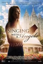 Watch Singing with Angels Alluc