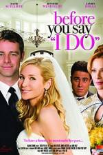 Watch Before You Say 'I Do' Alluc