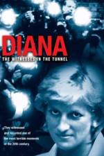 Watch Diana The Witnesses in the Tunnel Alluc