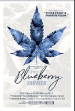 Watch The Blueberry Farmer Online Alluc