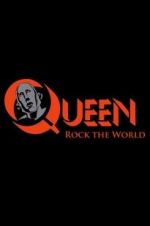 Watch Queen: Rock the World Online Alluc